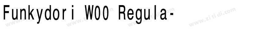 Funkydori W00 Regula字体转换